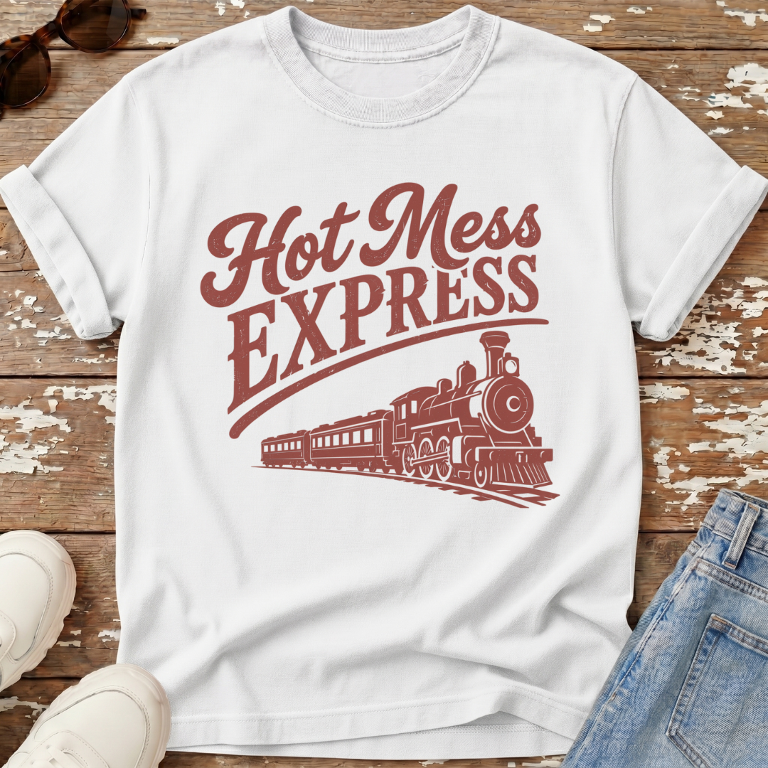 Hot Mess Express T-Shirt