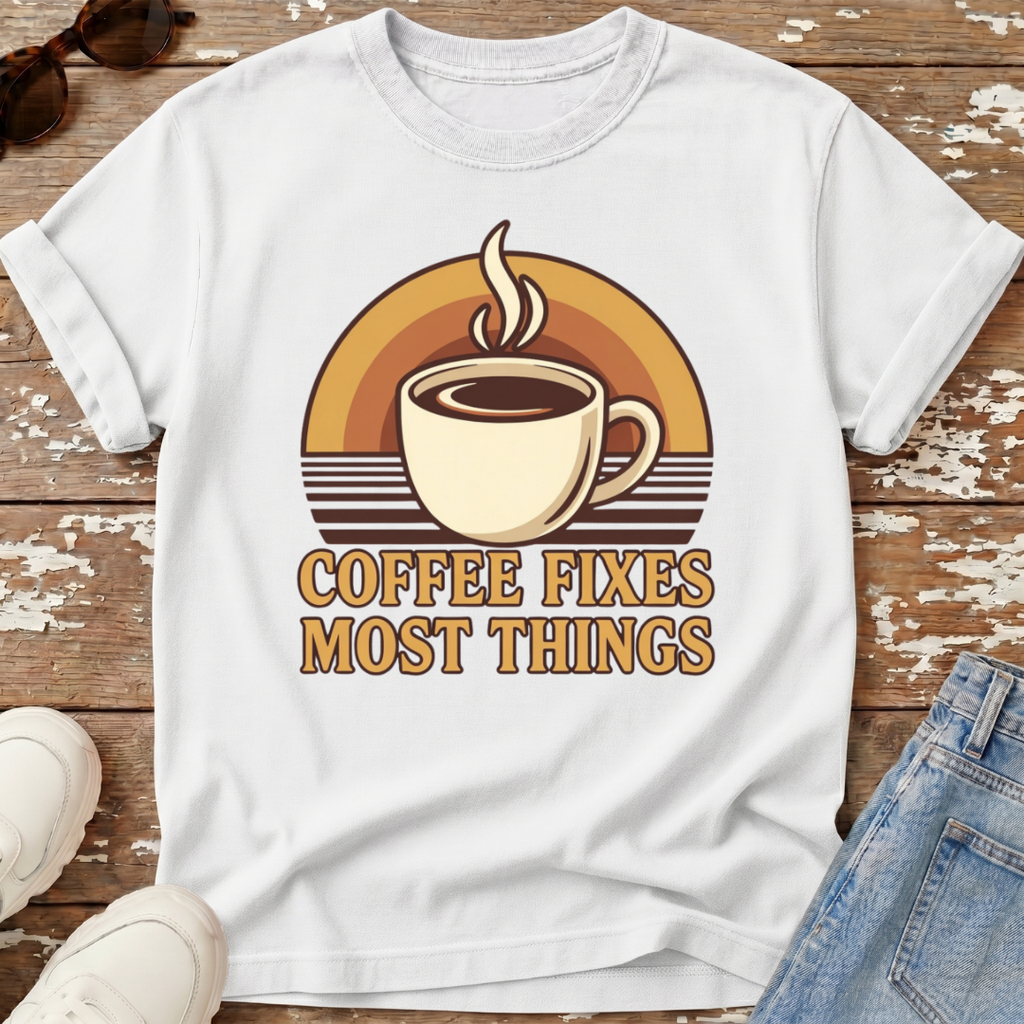 Coffee Fixes Things T-Shirt