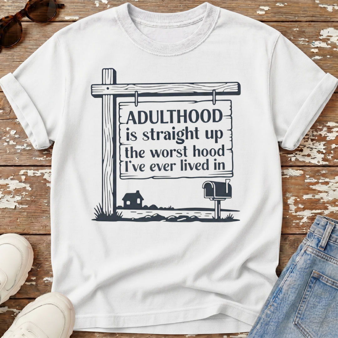 Adulthood T-Shirt