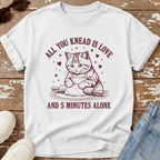 All You Knead T-Shirt