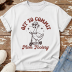 Mom Foolery T-Shirt
