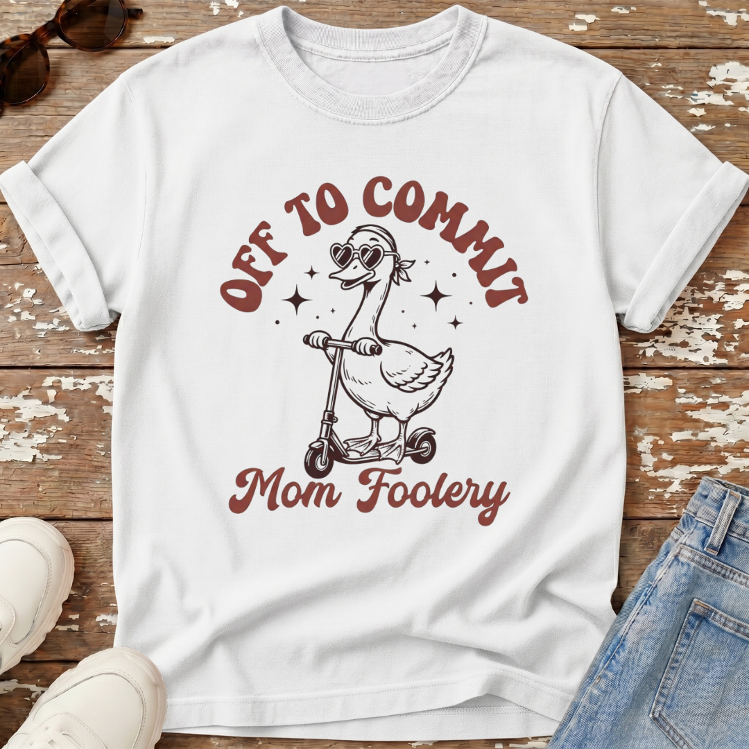 Mom Foolery T-Shirt