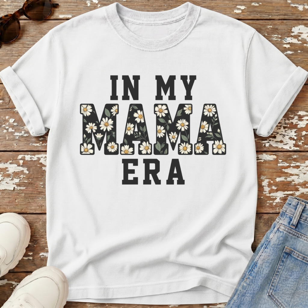In My Mama Era T-Shirt