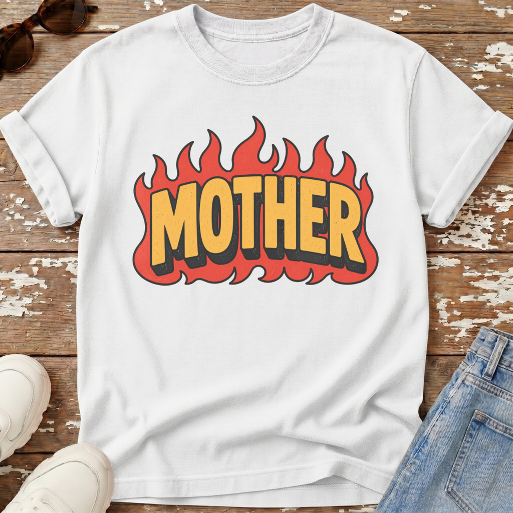 Fire Mother T-Shirt